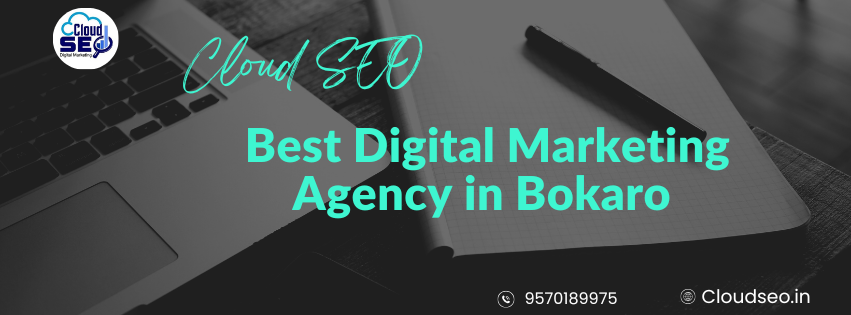 Best Digital Marketing Agency in Bokaro