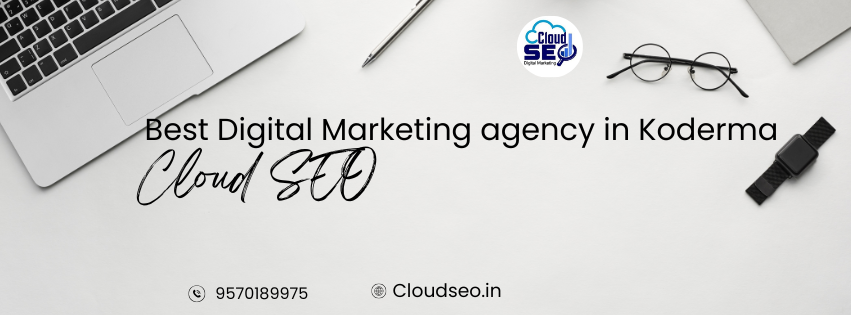 Best Digital Marketing agency in Koderma